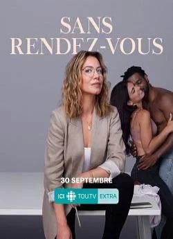 poster Sans Rendez Vous - Saison 2