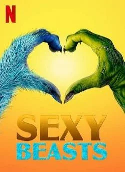 poster Sexy Beasts - Saison 1