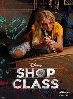 affiche série Shop Class - Saison 1