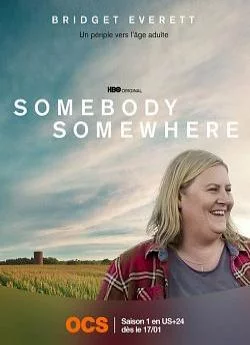 affiche série Somebody Somewhere - Saison 1