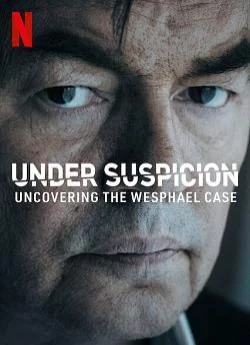 affiche série Soupçons, les dessous de l'affaire Wesphael - Saison 1