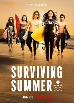 affiche série Surviving Summer - Saison 1