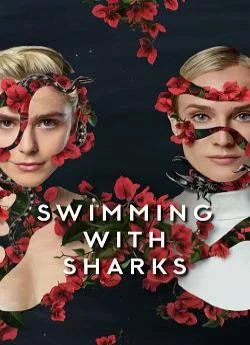 affiche série Swimming With Sharks - Saison 1