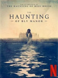 affiche série The Haunting of Bly Manor - Saison 1