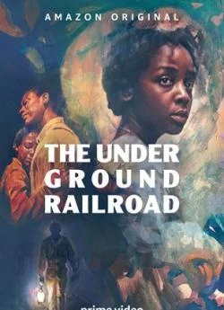 affiche série The Underground Railroad - Saison 1