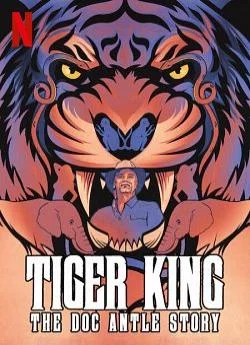 poster Tiger King : Le cas Doc Antle - Saison 1