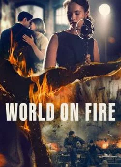 affiche série World on Fire - Saison 1