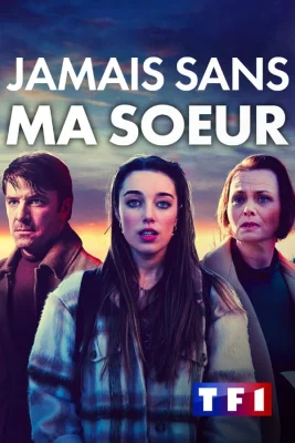 poster film Jamais sans ma soeur