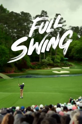 affiche série Full Swing - Saison 1