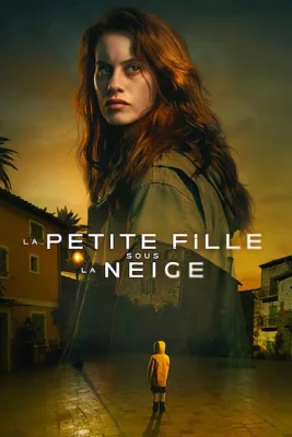 poster La Petite Fille sous la neige - Saison 1