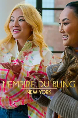 affiche série L'Empire du bling - New York - Saison 1