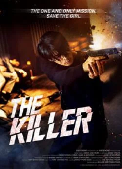 poster The Killer Mission: Save the Girl