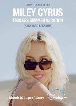 Affiche du film Miley Cyrus - Endless Summer Vacation (Backyard Sessions) en streaming