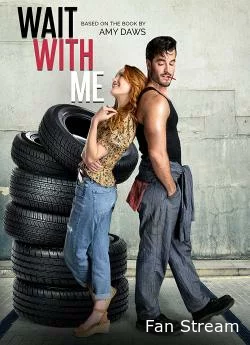 poster film Wait With Me