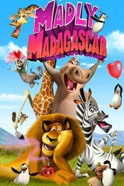 poster film Madagascar à  la folie (Madly Madagascar)