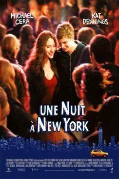 poster film Une nuit à  New York (Nick and Norah's Infinite Playlist)