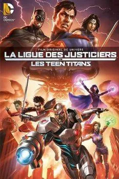 poster film La Ligue des justiciers vs les Teen Titans