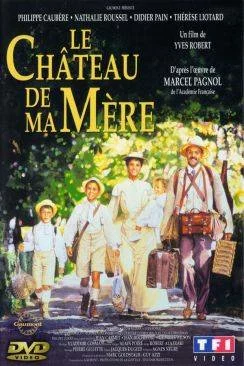 poster film Le Château de ma mère