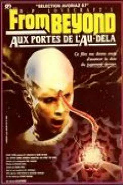 poster film Aux portes de l'au-delà  (From Beyond)