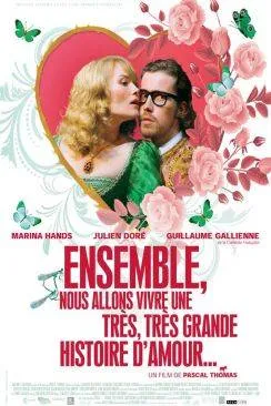 poster film Ensemble, nous allons vivre une très, très grande histoire d'amour...