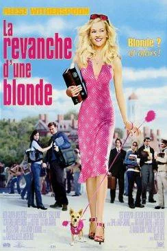 poster film La Revanche d'une blonde (Legally Blonde)