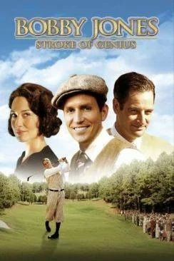 poster film Bobby Jones, naissance d'une légende (Bobby Jones: Stroke of Genius)