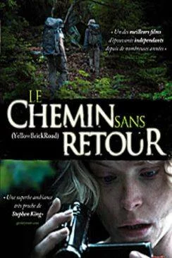 poster film Le Chemin sans retour (YellowBrickRoad)