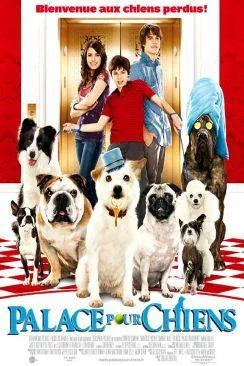 poster film Palace pour chiens (Hotel for Dogs)