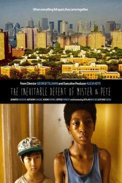 poster film The Inevitable Defeat of Mister and Pete