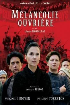 poster film Mélancolie ouvriaprèsre