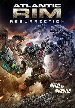 poster film Atlantic Rim: Resurrection