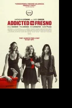 poster film Addicted To Fresno