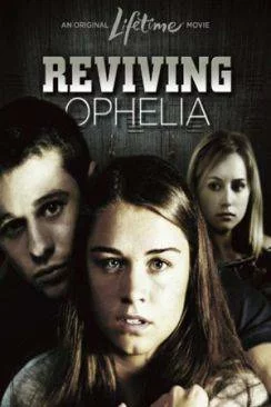 poster film Des bleus au coeur (Reviving Ophelia)