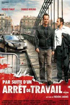 poster film Par suite d'un arrêt de travail...