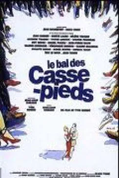 poster film Le Bal des casse-pieds