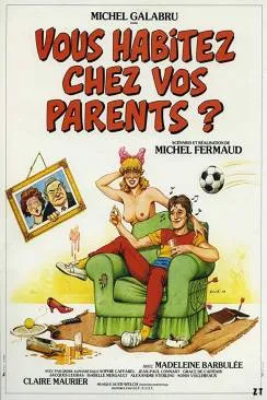 poster film Vous habitez chez vos parents ?