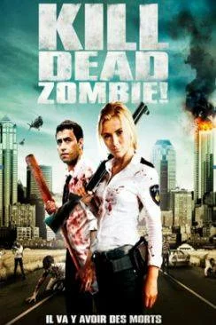 poster film Kill Dead Zombie ! (Zombibi)