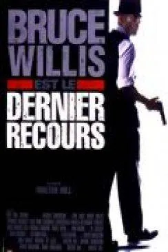 poster film Dernier recours (Last Man Standing)