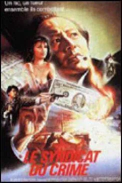 poster film Le Syndicat du crime (Ying hung boon sik)