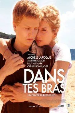 poster film Dans tes bras