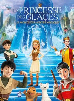 poster film La Princesse des glaces, le monde des miroirs magiques