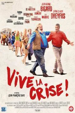 poster film Vive la crise !