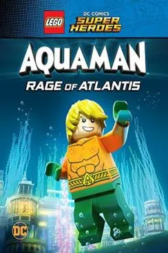 poster film LEGO DC Comics Super Heroes: Aquaman - Rage of Atlantis