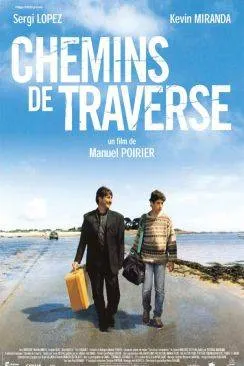 poster film Chemins de traverse