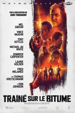 poster film Traîné sur le bitume (Dragged Across Concrete)