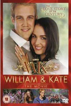 poster film Kate  and  William : Quand tout a commencé...