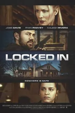 poster film Prisonniaprèsre Dans Ma Maison (Locked In)