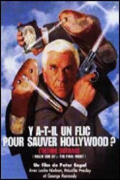 poster film Y a-t-il un flic pour sauver Hollywood ? (Naked Gun 33 1/3 : The Final Insult)