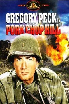 poster film La Gloire et la peur (Pork Chop Hill)