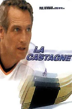 poster film La Castagne (Slap Shot)